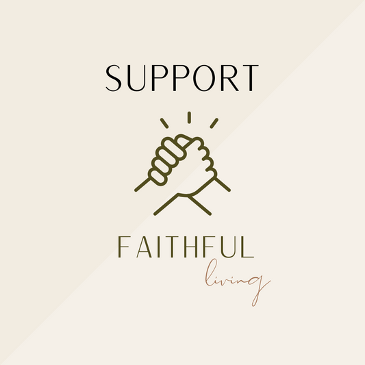 Support the Faithful Living Project